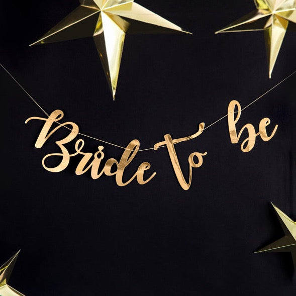 Banner, viseč napis, girlanda, Bride to be, zlat napis, dekliščina